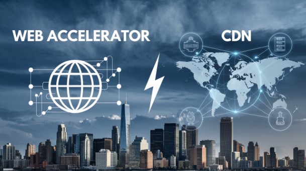 Web accelerator and CDN comparison